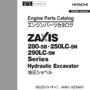 Hitachi Zaxis 280 5B 250LC 5N 290LC 5N Hydraulic Excavator 4HK1 XZSA01 13 Engine Parts Catalog 1
