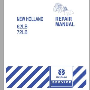 New Holland Loader 62LB 72LB Repair Manual87022136 1