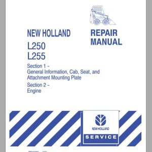New Holland Skid Loader L250 L255 Service Manual86610462 1