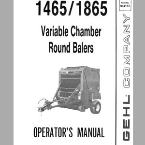Gehl Variable Chamber Round Baler RB1465 RB1865 Operators Manual 904112A 1