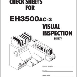 Hitachi Rigid Dump Truck EH3500AC 3 Body Check Sheets