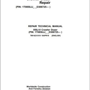 John Deere Crawler Dozer 850J II Repair Technical Manual TM14231X19 (1)