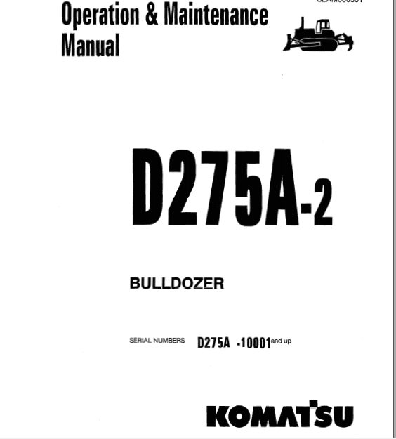 Komatsu Bulldozer D275A 2 10001 and up Operator Maintenance Manual EN SEAM000301 1