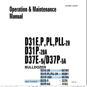 Komatsu Bulldozer D31E 37E P PL PLL Operator Maintenance Manual EN SEAM01142004 1