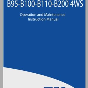 Kobelco Backhoe Loaders B95 B100 B110 B200 4WS Operators Manual 1