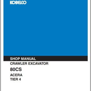 Kobelco Crawler Excavator 80CS Acera Tier 4 Shop Manual 1