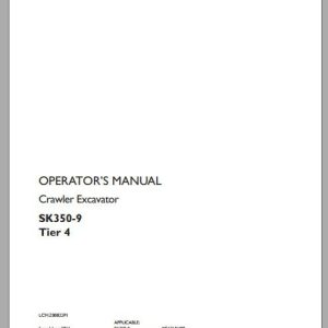 Kobelco Crawler Excavator SK350 9 Tier 4 Operators Manual 1