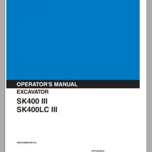 Kobelco Excavator SK400 III SK400LC III Operators Manual 1