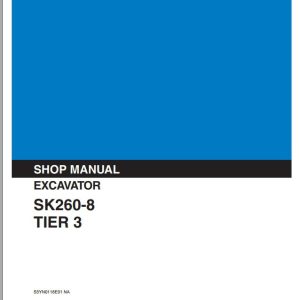 Kobelco Hydraulic Excavator SK260 8 Tier 3 Shop Manual 1