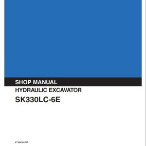 Kobelco Hydraulic Excavator SK330LC 6E Shop Manual 1 1