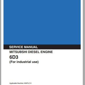 Kobelco Mitsubishi 6D3 K907LC II For industrial use Diesel Engine Sevice Manual 1