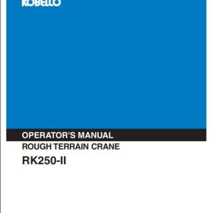 Kobelco Rough Terrain Crane RK250 II Operators Manual 1