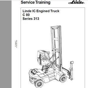 Linde IC Engined Truck C80 Series 313 Service Training 1