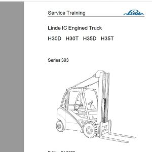 Linde IC Engined Truck H30D H30T H35D H35T Series 393 Service Training 1