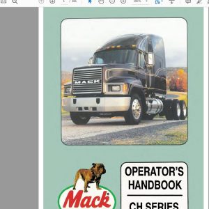 Mack CH Series 1995 Operators Handbook re issue 2008 1