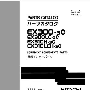 Hitachi EX300LC 3C EX310HLCH 3C PI5M EI I Parts Catalog 1