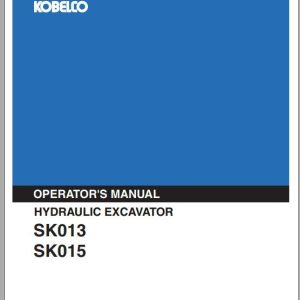 Kobelco Hydraulic Excavator SK013SK015 Operators Manual 1