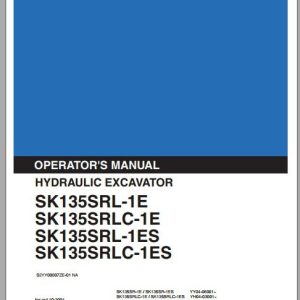 Kobelco Hydraulic Excavator SK135SRL 1ESRLC 1ESRL 1ESSRLC 1ES Operators Manual 1