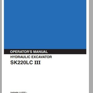 Kobelco Hydraulic Excavator SK220LC III Operators Manual 1