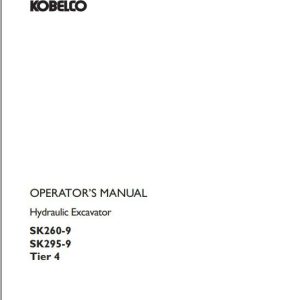 Kobelco Hydraulic Excavator SK260 9 SK295 9 Tier 4 Operators Manual 1