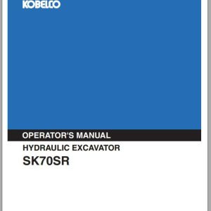 Kobelco Hydraulic Excavator SK70SR Operators Manual 1