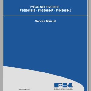 Kobelco Iveco Nef Engine F4GE0484E F4GE0684F F4HE0684J Service Manual 1