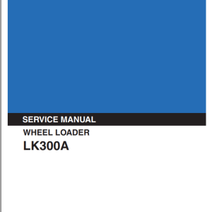 Kobelco Wheel Loader LK300A Service Manual 1