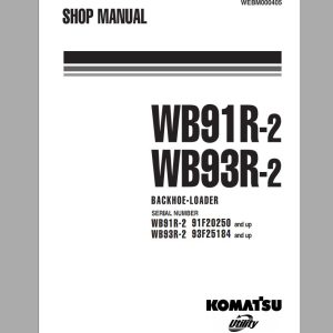 Komatsu Backhoe Loader WB91RWB93R 2 Shop ManualWEBM0004051