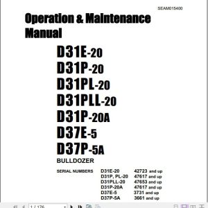 Komatsu Bulldozer D31E 37EPPLPLL 20 Operator Maintenance ManualEN SEAM015400 1