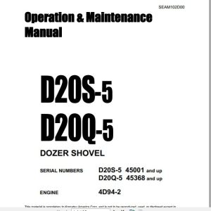 Komatsu Dozer Shovel D20S20Q Operator Maintenance ManualEN SEAM102D00