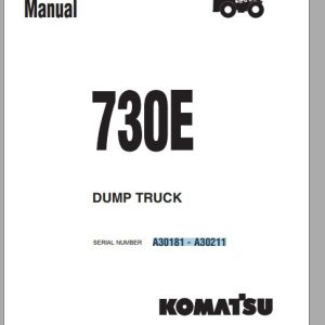 Komatsu Dump Truck 730E 2A3018A30211 Operation Maintenance Manual CEAM006700 1