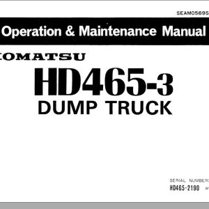 Komatsu Dump Truck HD465 32190 and up Operator Maintenance ManualEN SEAM0569S303 1