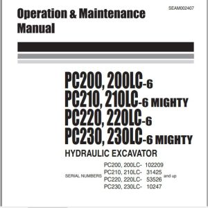 Komatsu Hydraulic Excavator PC200 3230LC 6 Might Operator Maintenance ManualEN SEAM002407T 1