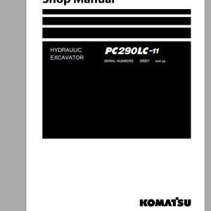 Komatsu Hydraulic Excavator PC290LC 11 35001andup Shop Manual SEN06507 02 1