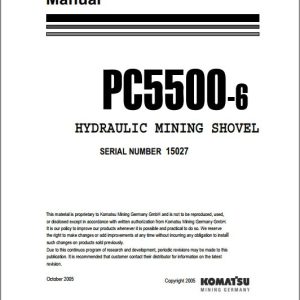 Komatsu Hydraulic Mining Shovel PC5500 615027 Operation Maintenance ManualEN 1