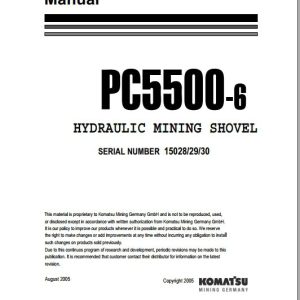 Komatsu Hydraulic Mining Shovel PC5500 615028 29 30 Operation Maintenance ManualEN 1