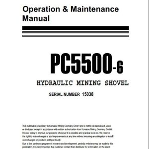 Komatsu Hydraulic Mining Shovel PC5500 615038 Operation Maintenance ManualEN 1