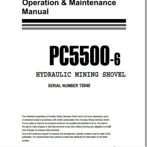 Komatsu Hydraulic Mining Shovel PC5500 615040 Operation Maintenance ManualEN 1