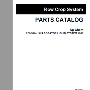 Challenger 874 1074 1274 ROGATOR LIQUID SYSTEM Parts Manual 1