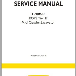 New Holland Crawler Excavators E70BSR Service Manual84365679 1