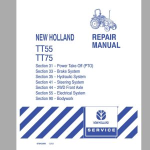 New Holland Tractor TT55 TT75 Repair Manual 1