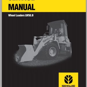 New Holland Wheel Loader LW50 B Service Manual73183078 1