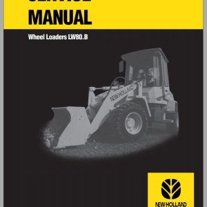 New Holland Wheel Loader LW80 B Service Manual73183079 1