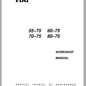 New Holland Fiat 55 75 60 75 70 75 75C 80 75 Workshop Manual06910094 1