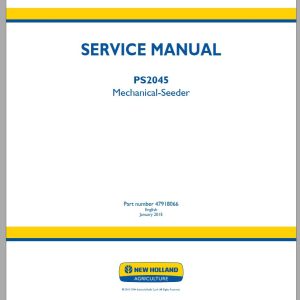 New Holland PS2045 Mechanic Seeder Service Manual47918066 1