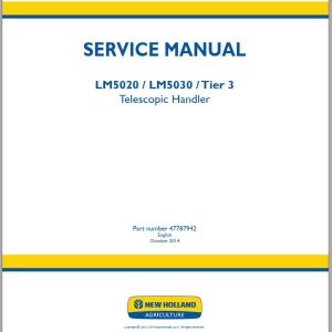 New Holland Telescopic Handler LM5020 LM5030 Service Manual47787942 1