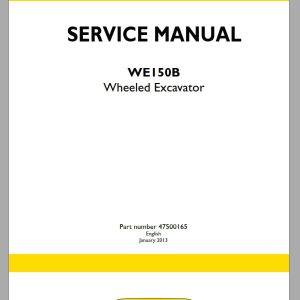 New Holland Wheeled Excavator WE150B Service Manual47500165A 1
