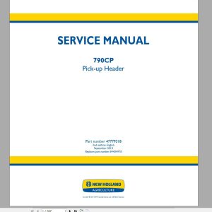 New Holland 790CP Pick up Header Service Manual47779318 1