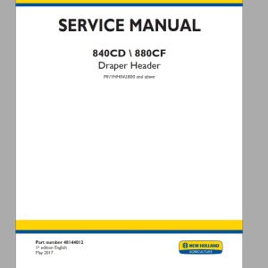 New Holland Draper Header 840CD 880CF Service Manual48144012 1