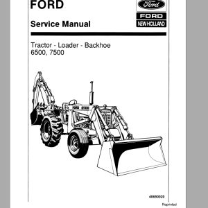 New Holland Ford Tractor Loader Backhoe 6500 7500 Service Manual40650020 1